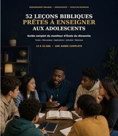 52 leçons bibliques pour adolescents